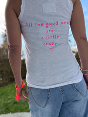 TOP all the good ones are a Little crazy
