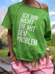 Oversize T-Shirt Ich bin nicht die mit dem Problem