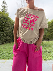 T-Shirt i‘m not the one with the problem