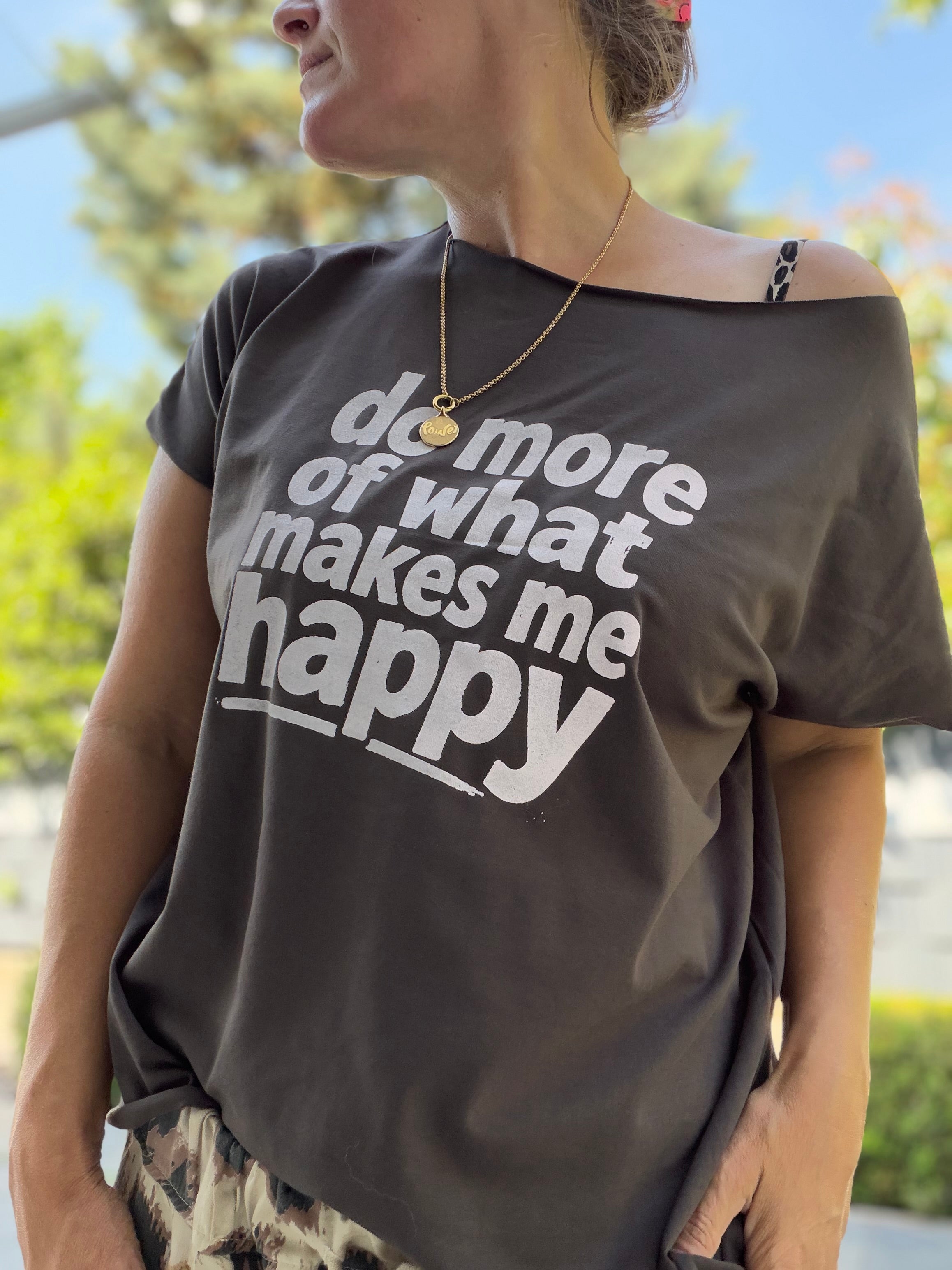 T-Shirt do more what makes me happy, Schoko oder Flieder