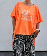 Oversize NEON Shirt Did I roll my eyes out loud?