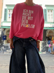 Lieblingsshirt Ich bin nicht die mit dem Problem