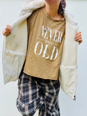 Oversize Shirt Never too old