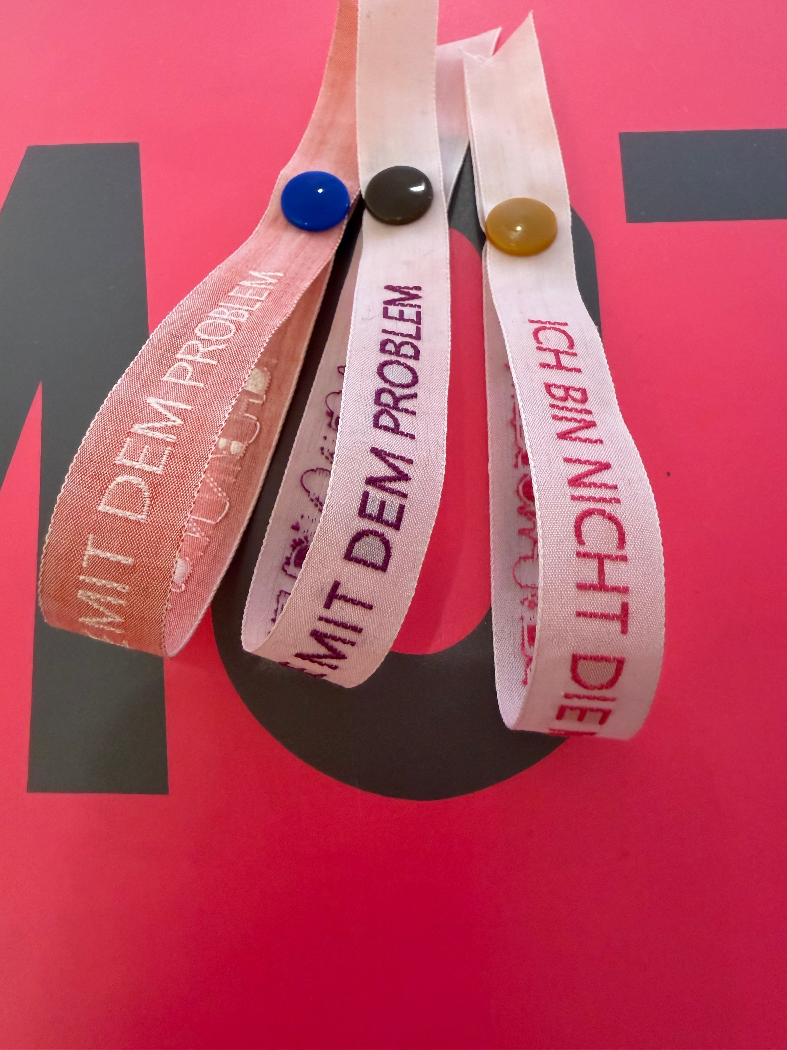 Armband ICH BIN NICHT DIE MIT DEM PROBLEM