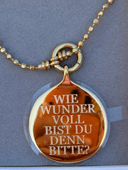 Kette „wie wundervoll bist du denn bitte?“
