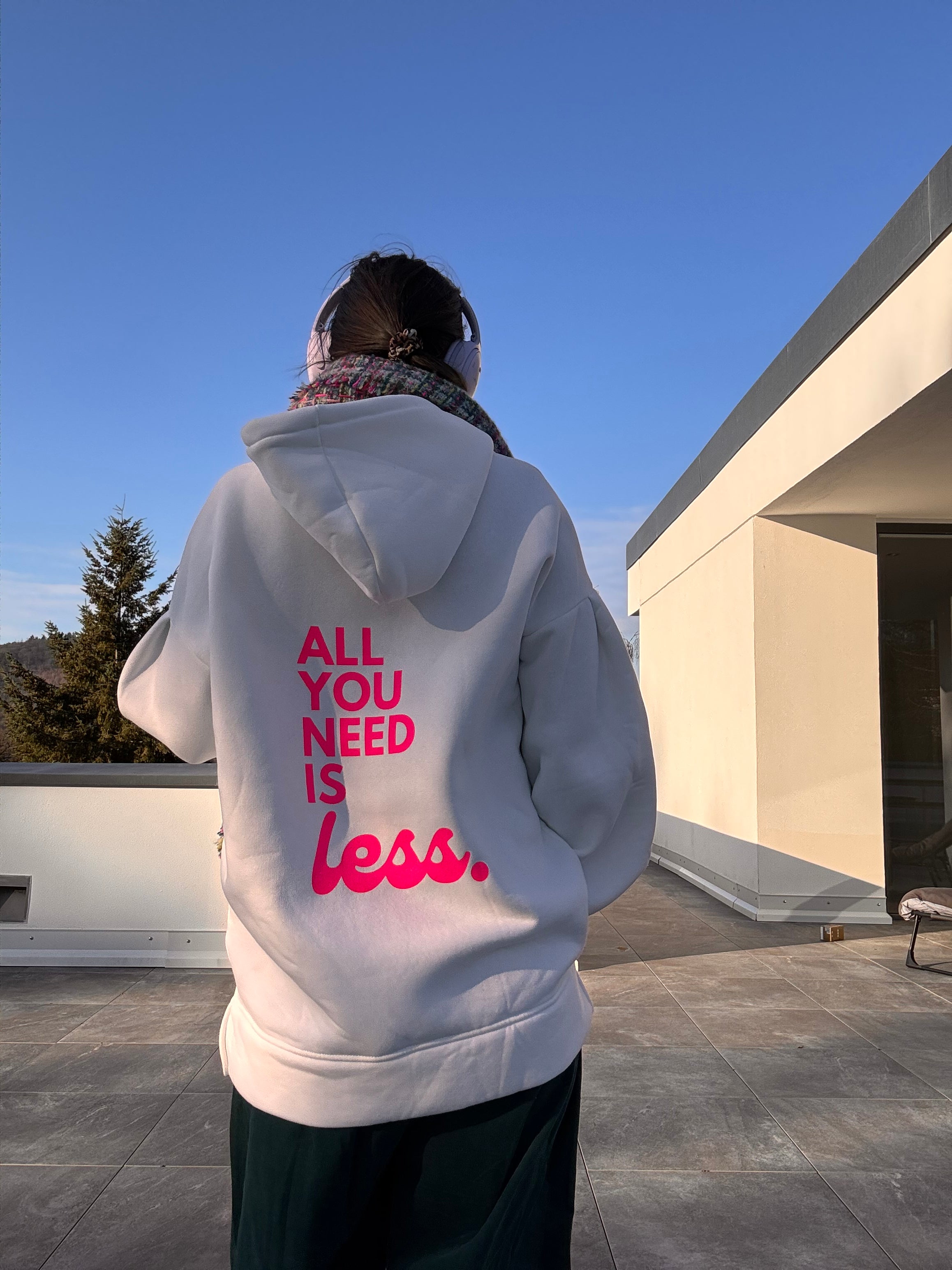 Oversize Hoodie all you need is less