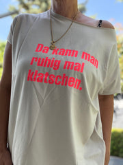 T-Shirt Da kann man ruhig mal klatschen