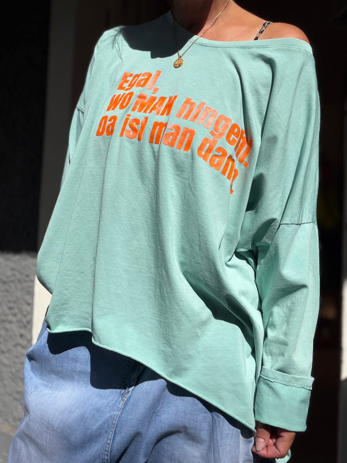 Egal wo man hingeht, da ist man dann BIGSIZE Shirt