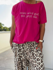 T-Shirt Alles wird gut. Bin jetzt da.