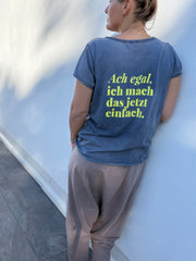 T-Shirt ach egal. Ich mach das jetzt einfach