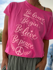 T-Shirt be brave