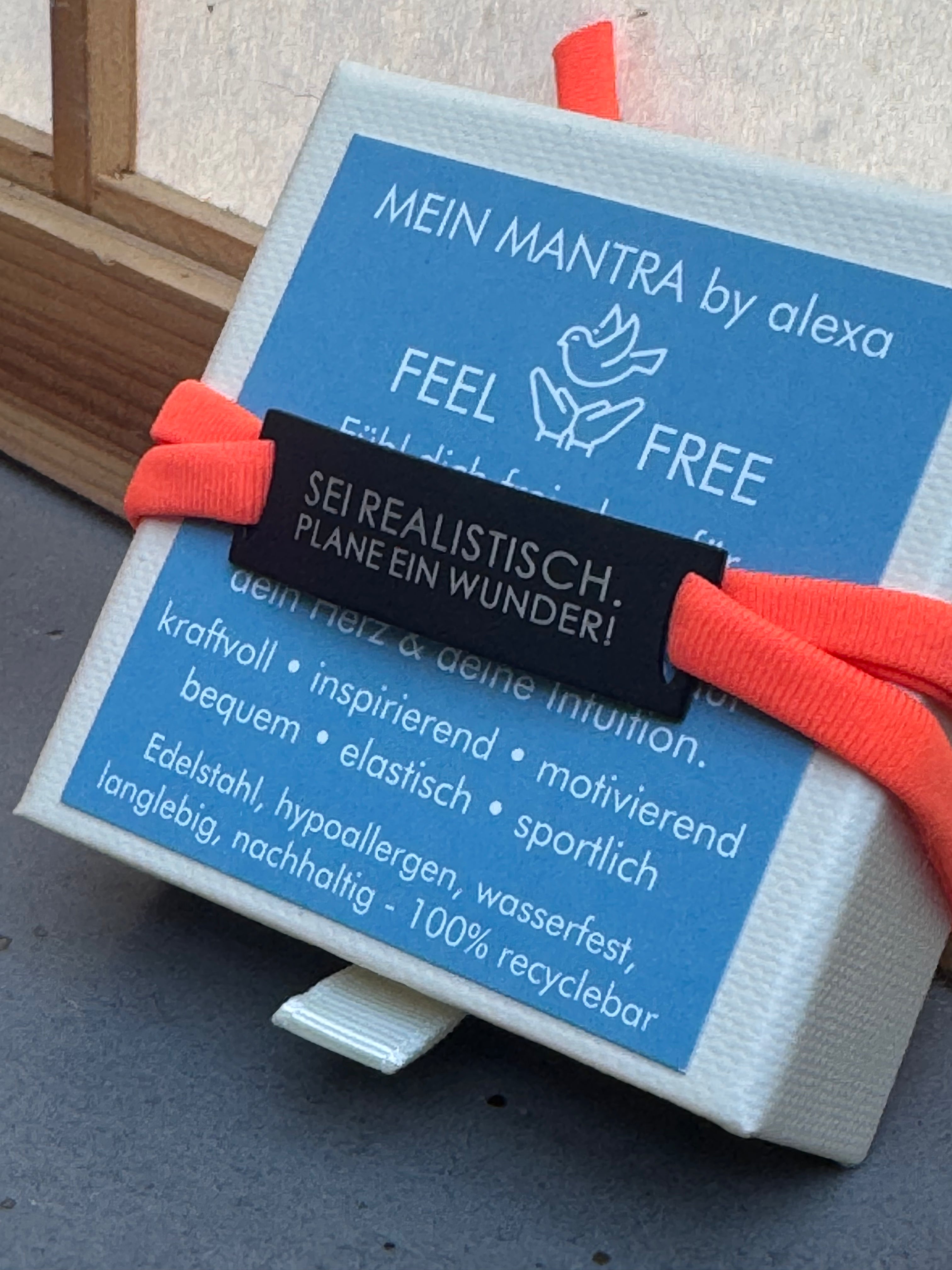 Armband sei realistisch. Plane ein Wunder!