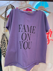 T-Shirt FAME ON YOU