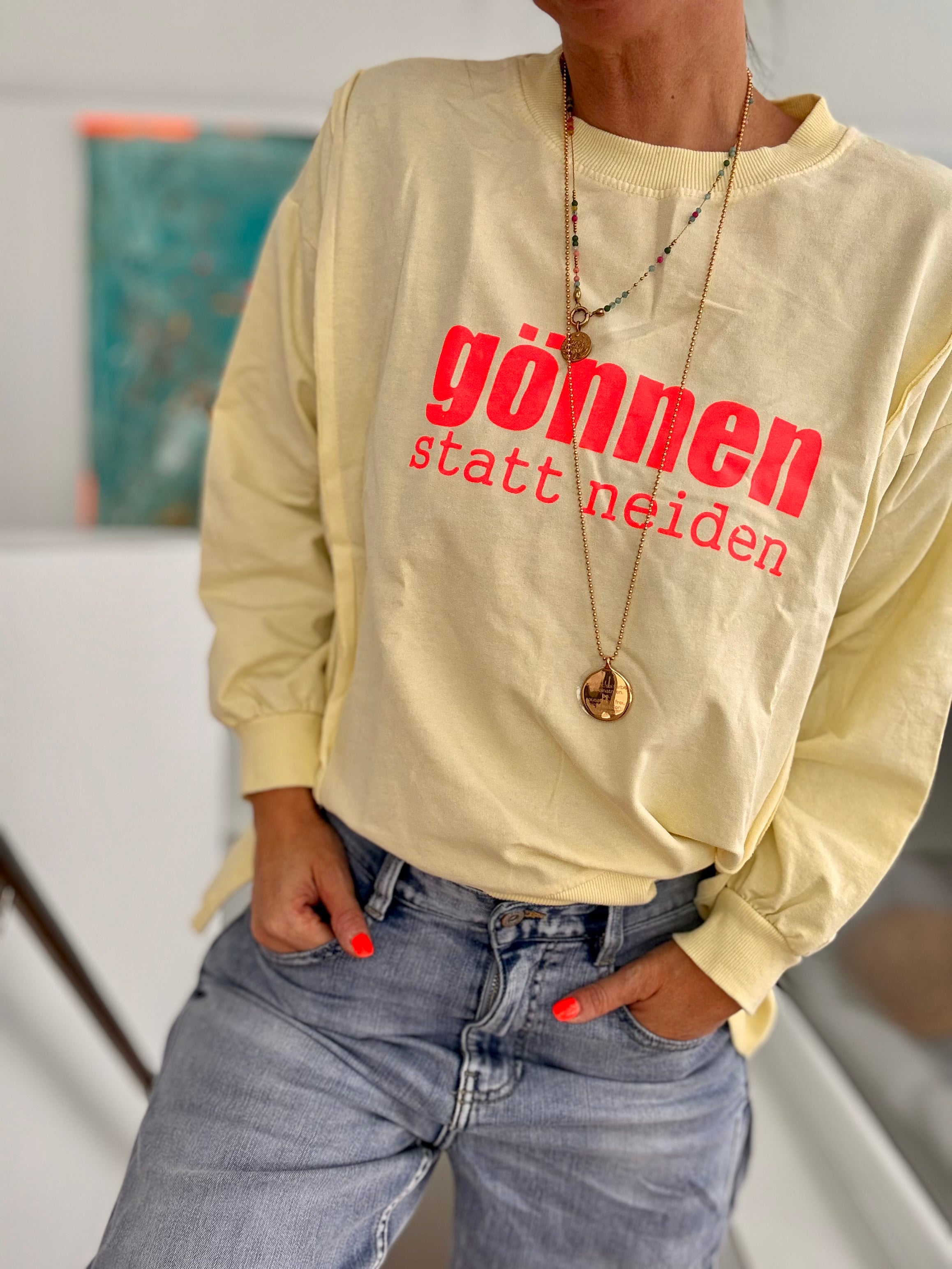 Sweatshirt GÖNNEN statt NEIDEN