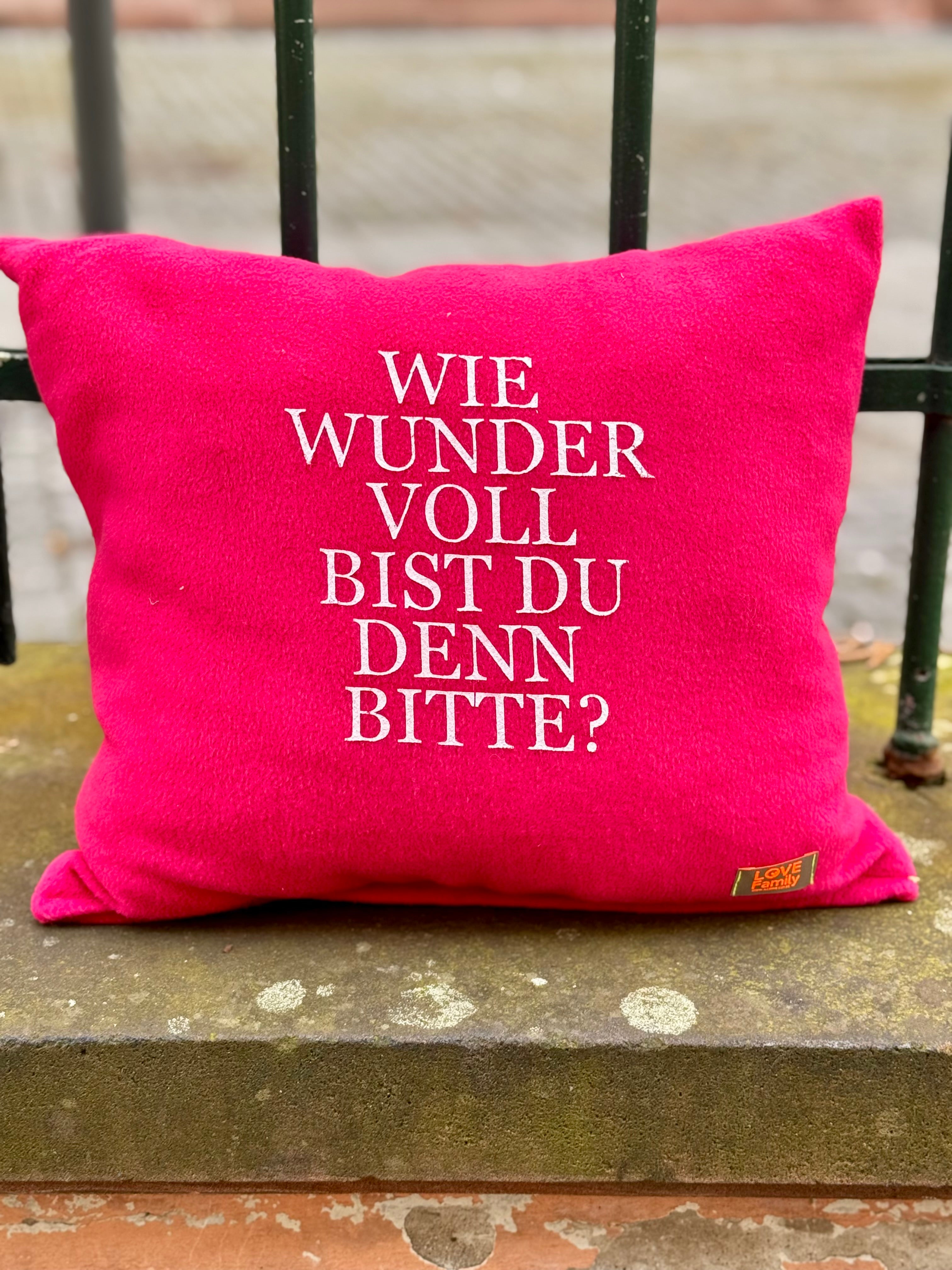 Kissen Fleece wie wundervoll bist du denn bitte?