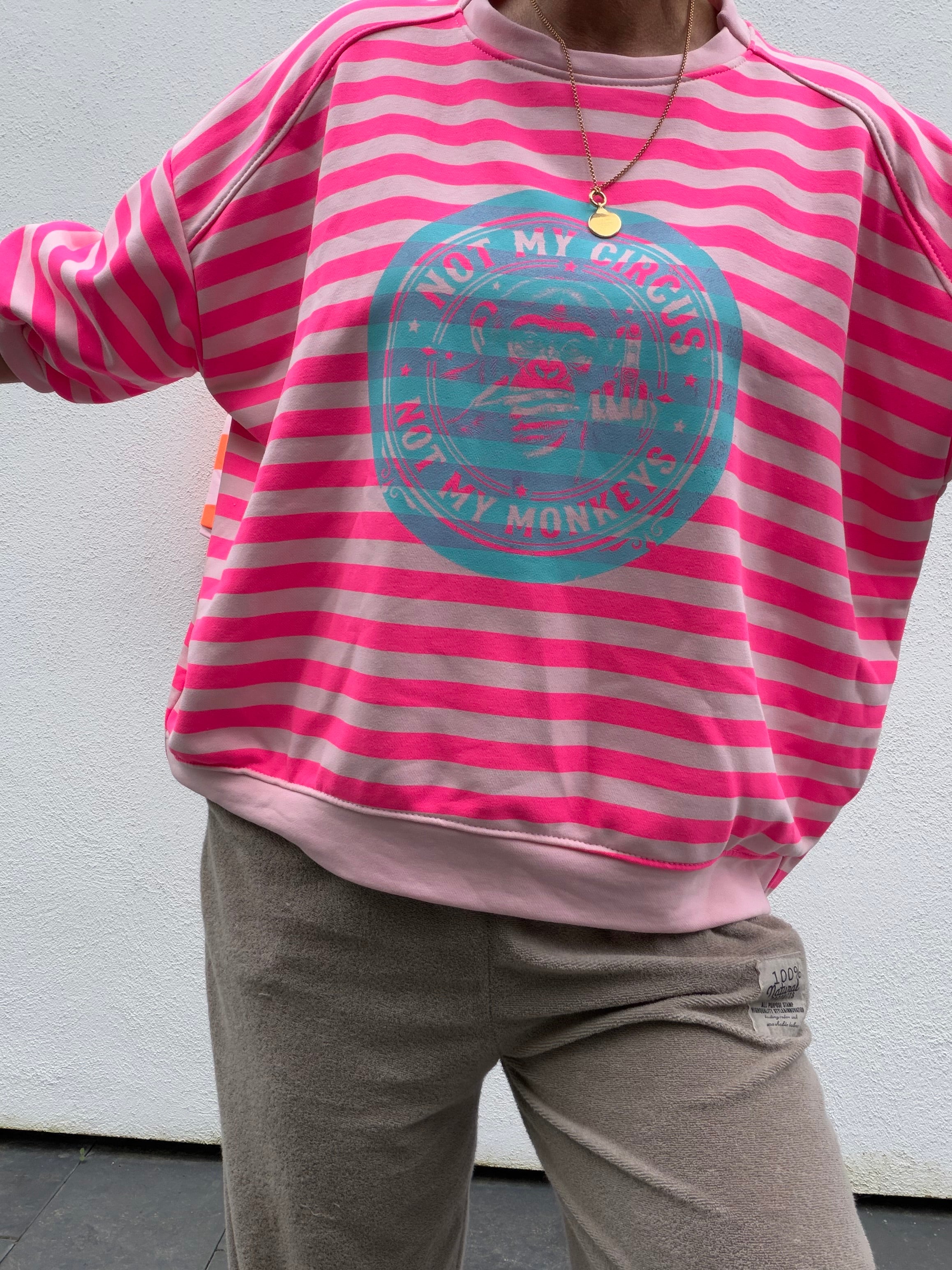 Streifen neon shirt not my circus, not my monkeys