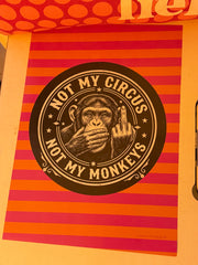Poster Not my monkey, Not my Circus