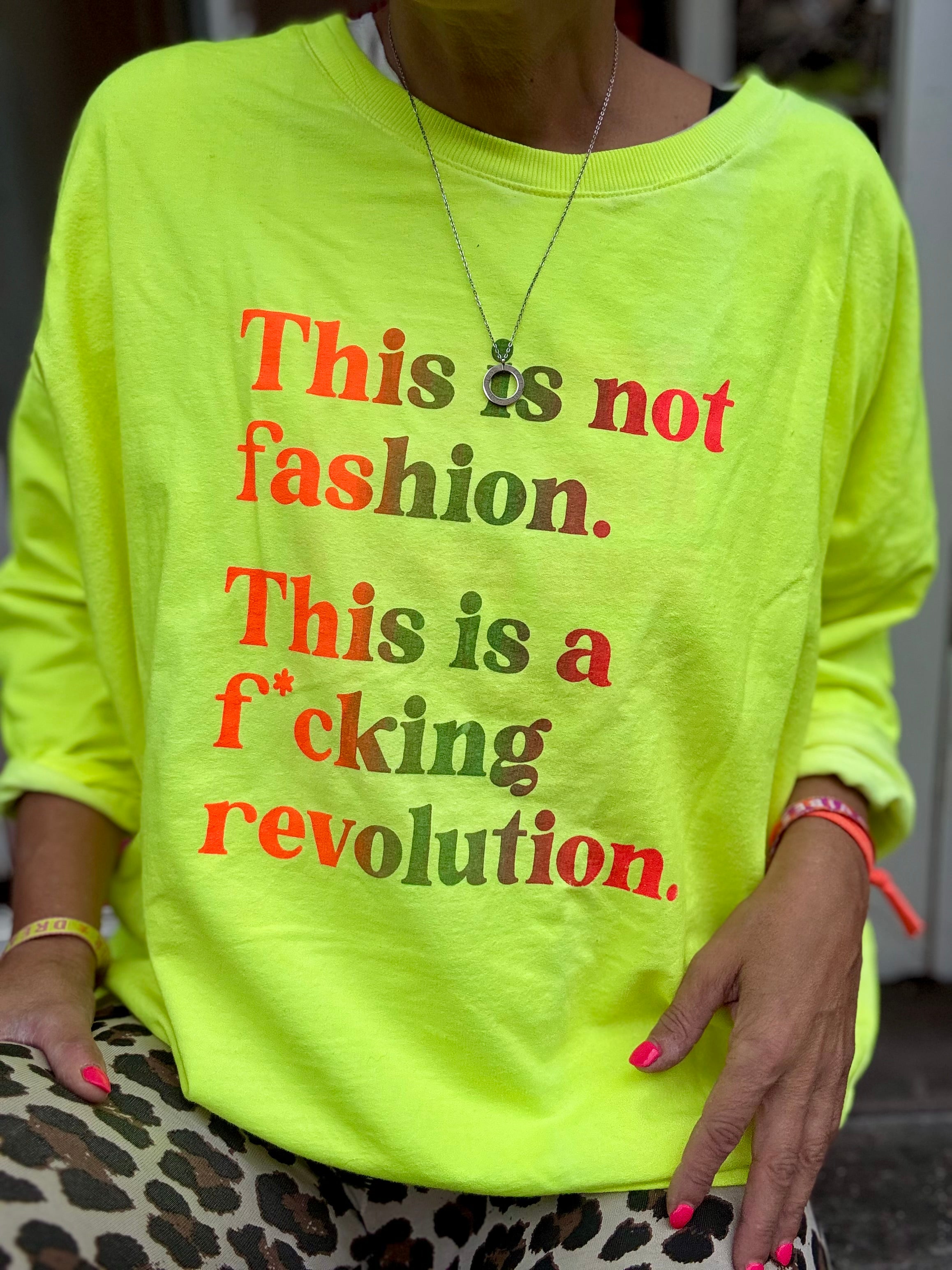 Lieblingsshirt this is not fashion, this is a f*cking revolution