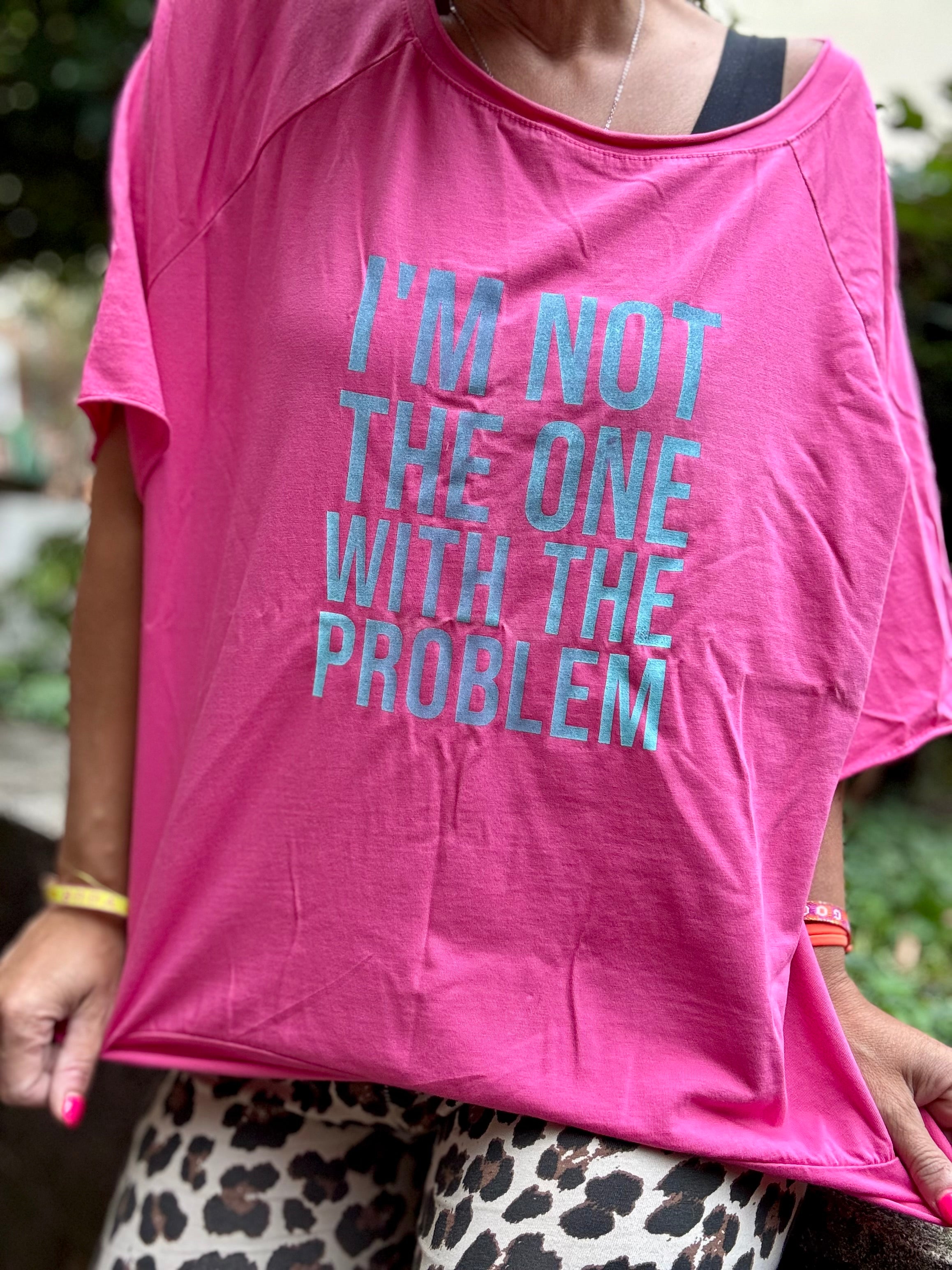 Oversize i‘m not the one with the problem