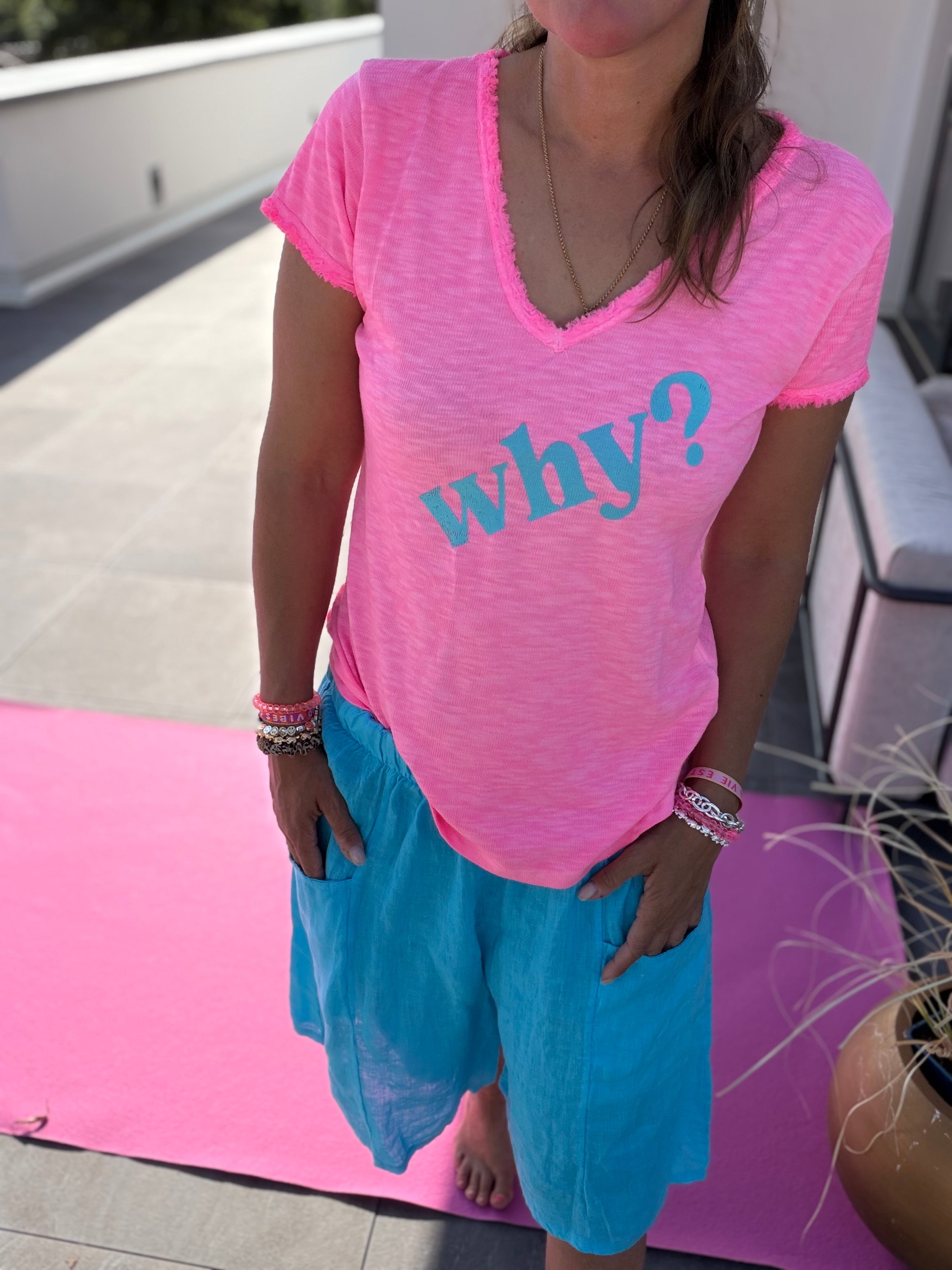 T-Shirt Neon Why?
