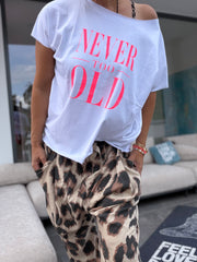 T-Shirt NEVER TOO OLD