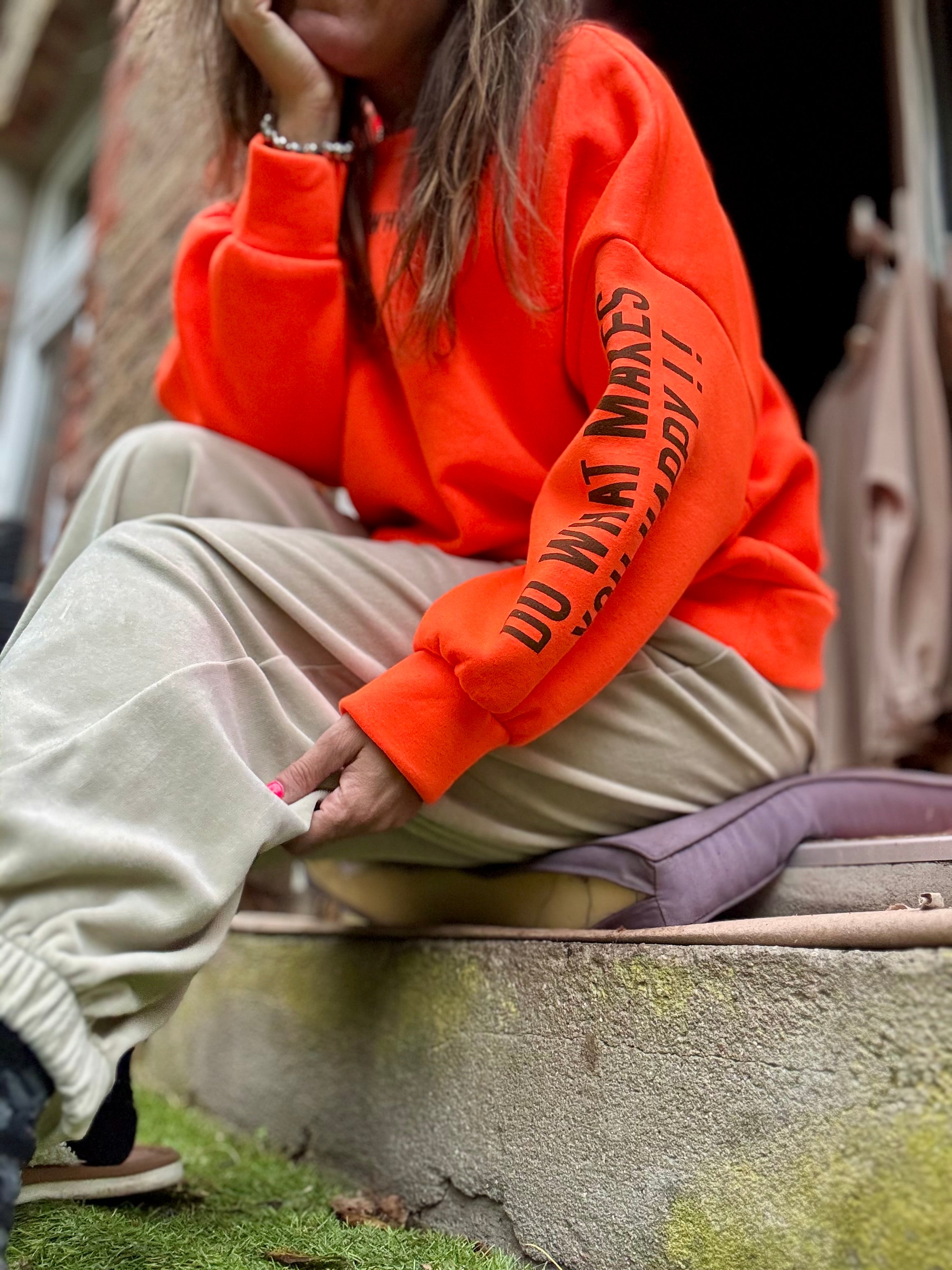Sweatshirt Do what makes you happy!!
