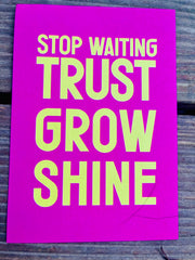 Postkarte "Stop waiting“