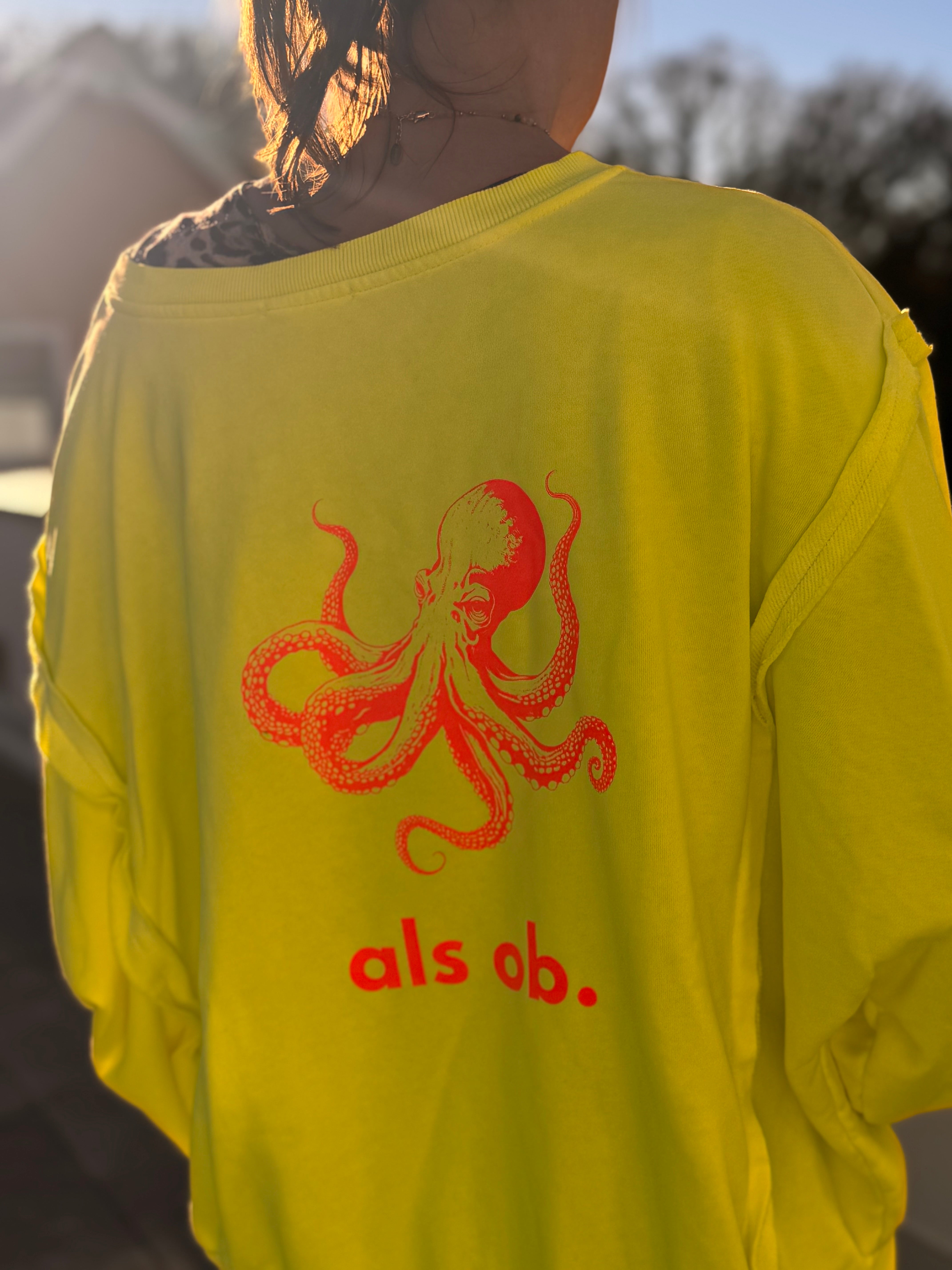 Lieblings Oversize Sweatshirt Oktopus Als ob NEON